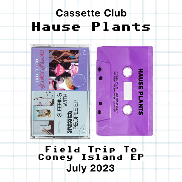 Hause Plants - Field Trip To Coney Island