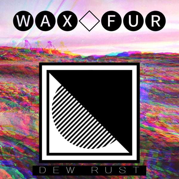 BDIY-052: Wax Fur - Dew Rust